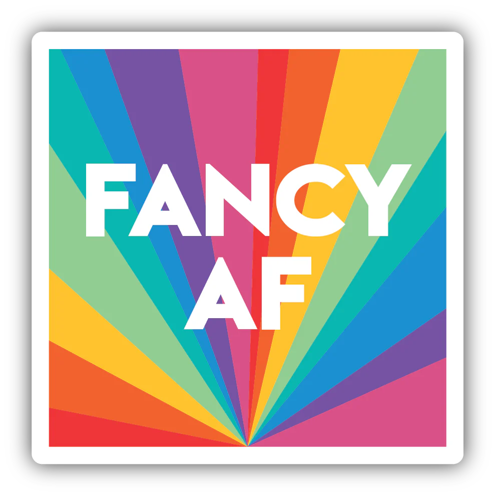 Fancy AF Sticker