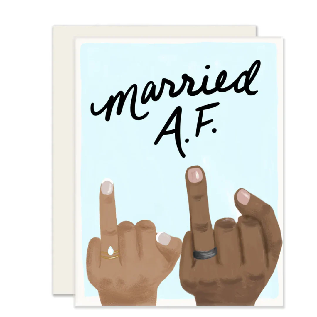 Married AF Card