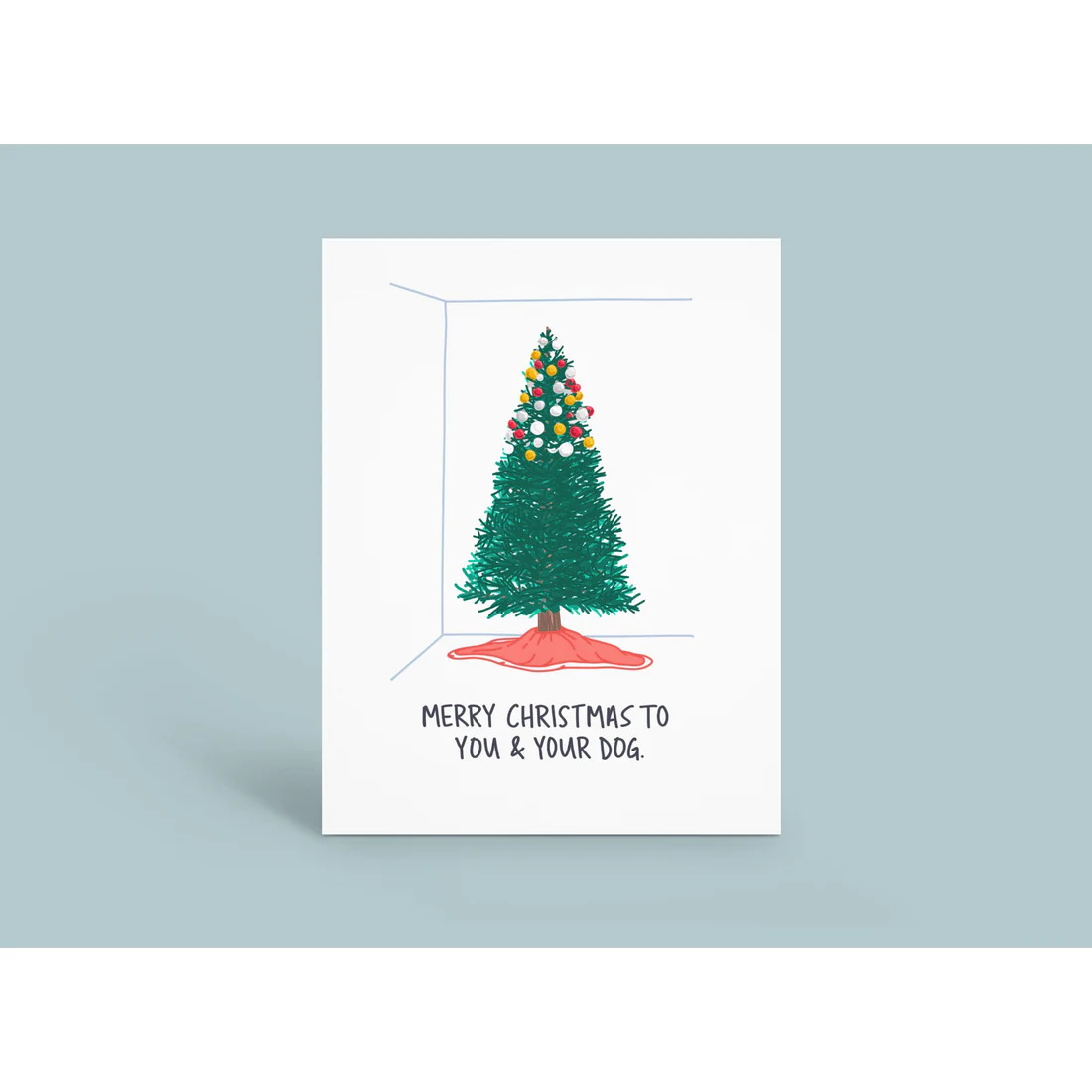 Merry Christmas to You and Your Dog Card