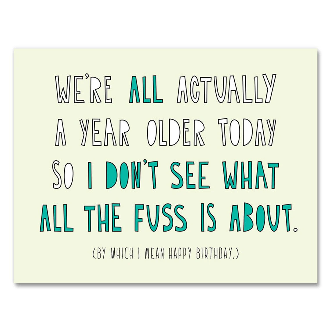 We're All Older