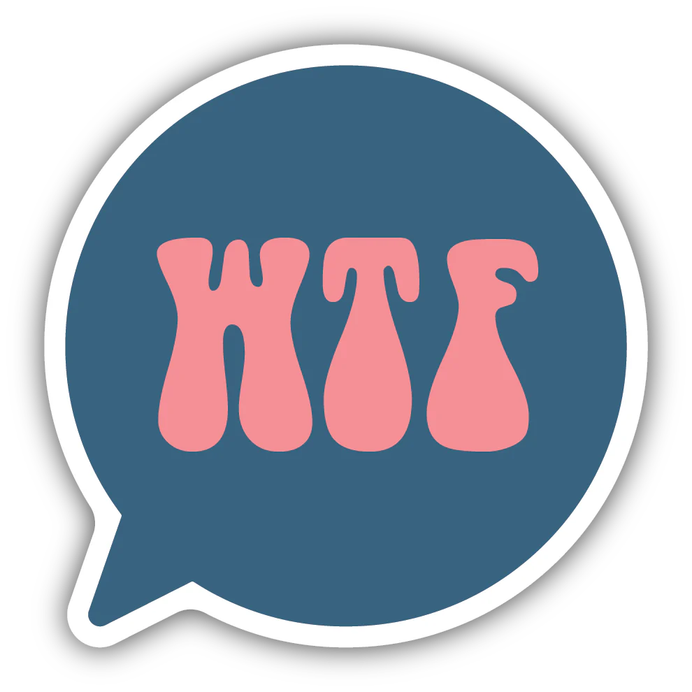WTF Speech Bubble Sticker