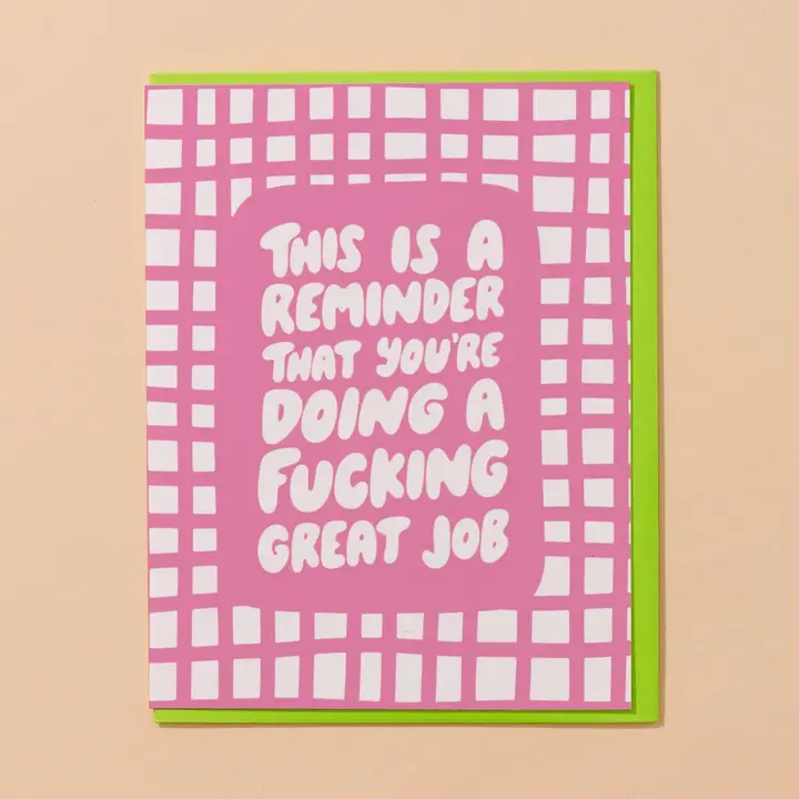 You're Doing A Fucking Great Job Card